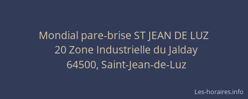 Mondial pare-brise ST JEAN DE LUZ