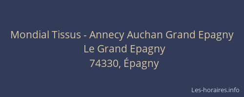 Mondial Tissus - Annecy Auchan Grand Epagny