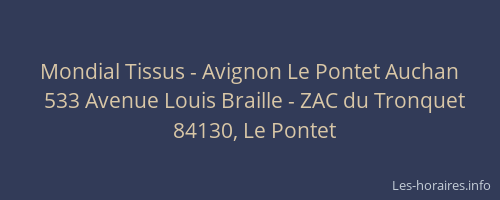 Mondial Tissus - Avignon Le Pontet Auchan