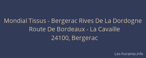 Mondial Tissus - Bergerac Rives De La Dordogne