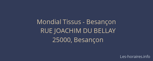 Mondial Tissus - Besançon