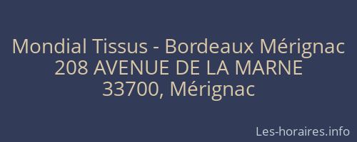Mondial Tissus - Bordeaux Mérignac