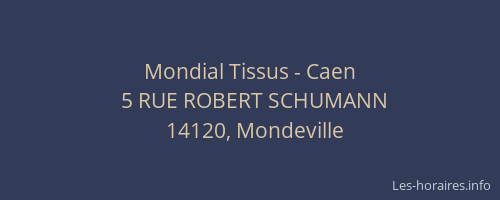 Mondial Tissus - Caen