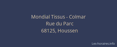 Mondial Tissus - Colmar