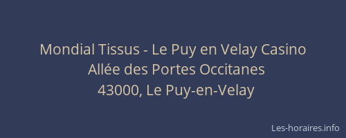 Mondial Tissus - Le Puy en Velay Casino