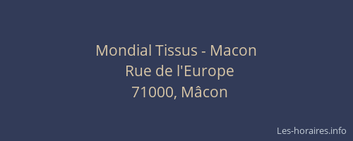 Mondial Tissus - Macon