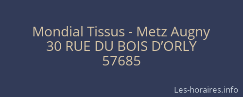 Mondial Tissus - Metz Augny