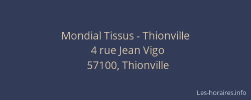 Mondial Tissus - Thionville