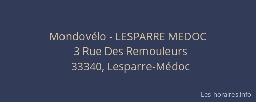 Mondov&eacute;lo - LESPARRE MEDOC