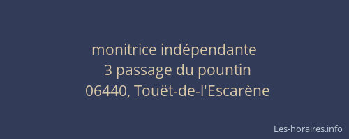 monitrice indépendante