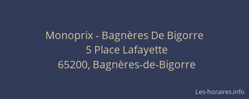 Monoprix - Bagn&egrave;res De Bigorre