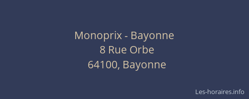 Monoprix - Bayonne