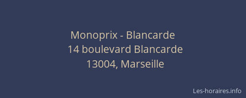 Monoprix - Blancarde