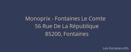 Monoprix - Fontaines Le Comte
