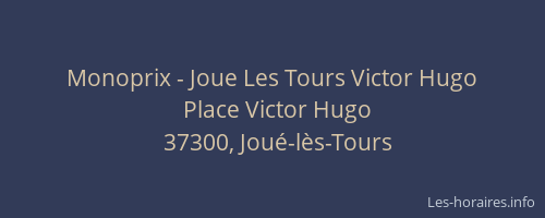 Monoprix - Joue Les Tours Victor Hugo