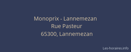 Monoprix - Lannemezan