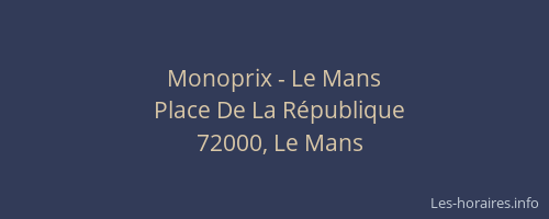 Monoprix - Le Mans