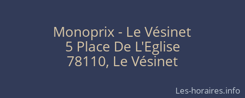 Monoprix - Le Vésinet
