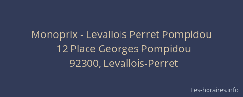 Monoprix - Levallois Perret Pompidou