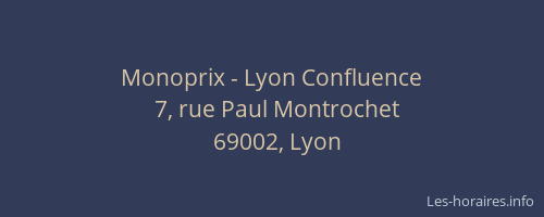 Monoprix - Lyon Confluence