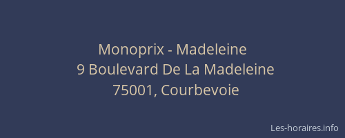 Monoprix - Madeleine