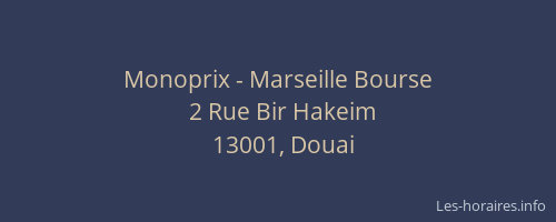 Monoprix - Marseille Bourse