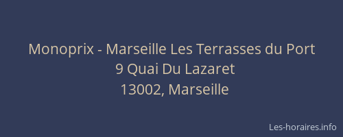 Monoprix - Marseille Les Terrasses du Port