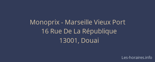 Monoprix - Marseille Vieux Port