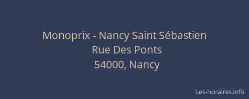 Monoprix - Nancy Saint Sébastien