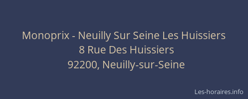Monoprix - Neuilly Sur Seine Les Huissiers