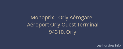 Monoprix - Orly Aérogare