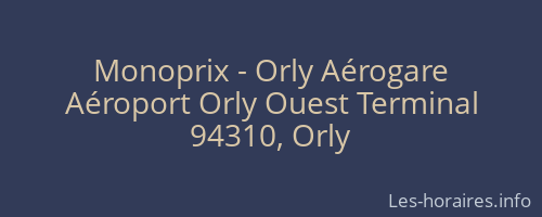 Monoprix - Orly Aérogare