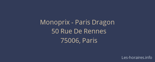 Monoprix - Paris Dragon