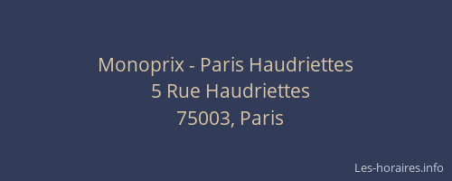 Monoprix - Paris Haudriettes