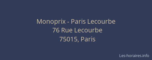 Monoprix - Paris Lecourbe