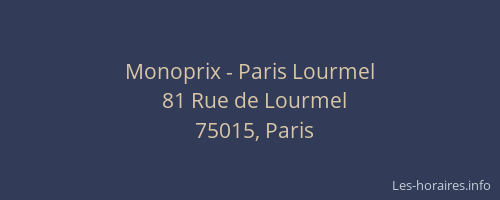Monoprix - Paris Lourmel