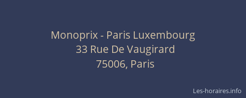 Monoprix - Paris Luxembourg