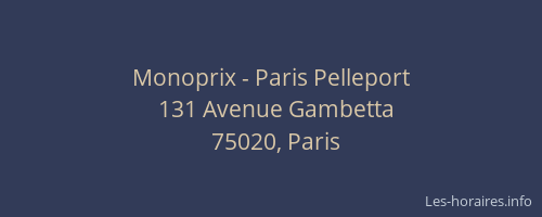 Monoprix - Paris Pelleport