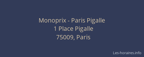 Monoprix - Paris Pigalle
