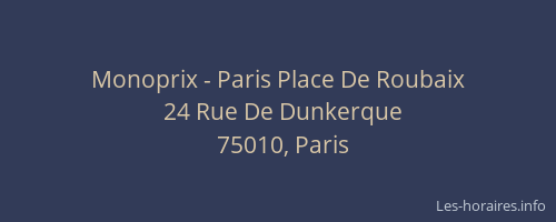 Monoprix - Paris Place De Roubaix