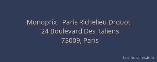 Monoprix - Paris Richelieu Drouot