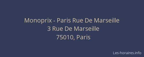 Monoprix - Paris Rue De Marseille