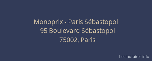 Monoprix - Paris Sébastopol