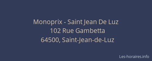 Monoprix - Saint Jean De Luz