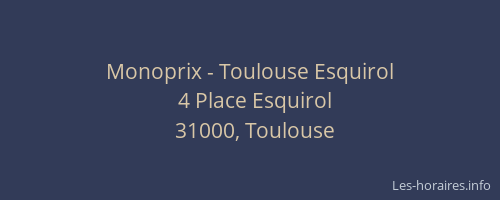 Monoprix - Toulouse Esquirol