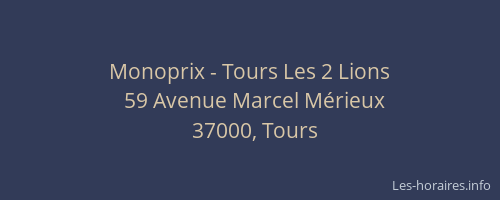 Monoprix - Tours Les 2 Lions
