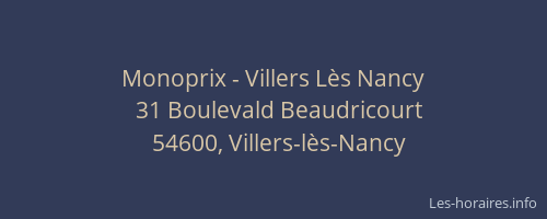 Monoprix - Villers Lès Nancy