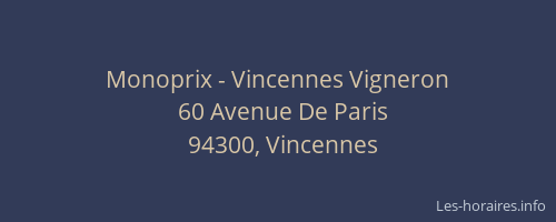 Monoprix - Vincennes Vigneron