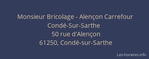 Monsieur Bricolage - Alençon Carrefour Condé-Sur-Sarthe