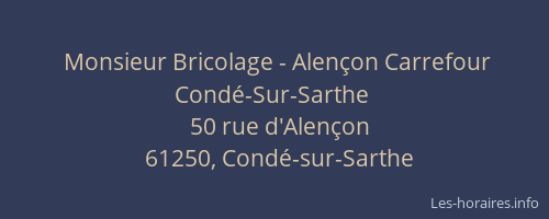 Monsieur Bricolage - Alen&ccedil;on Carrefour Cond&eacute;-Sur-Sarthe